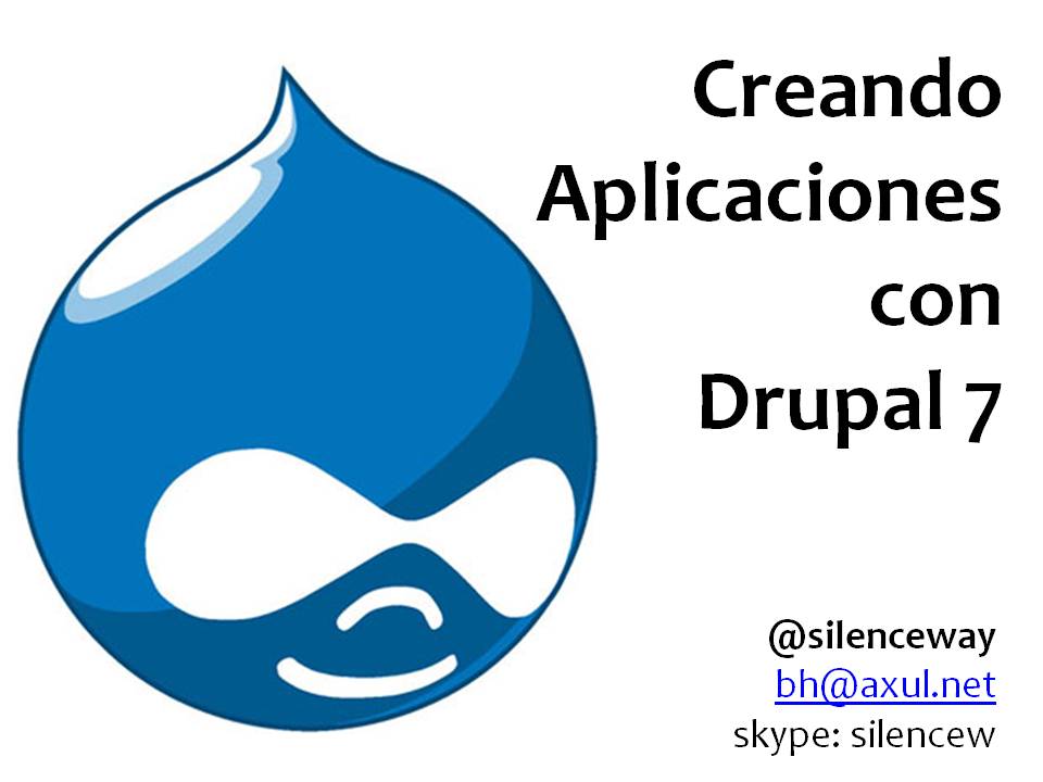 Creando Aplicaciones en Drupal 7